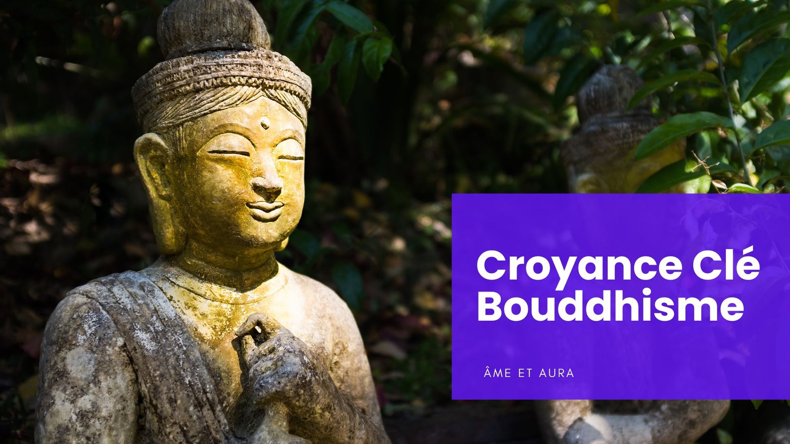 Croyance Clé Bouddhisme