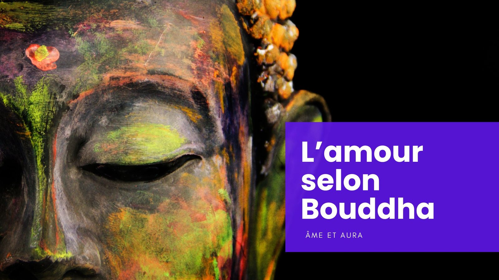 Que dit Bouddha à propos de l’amour ?