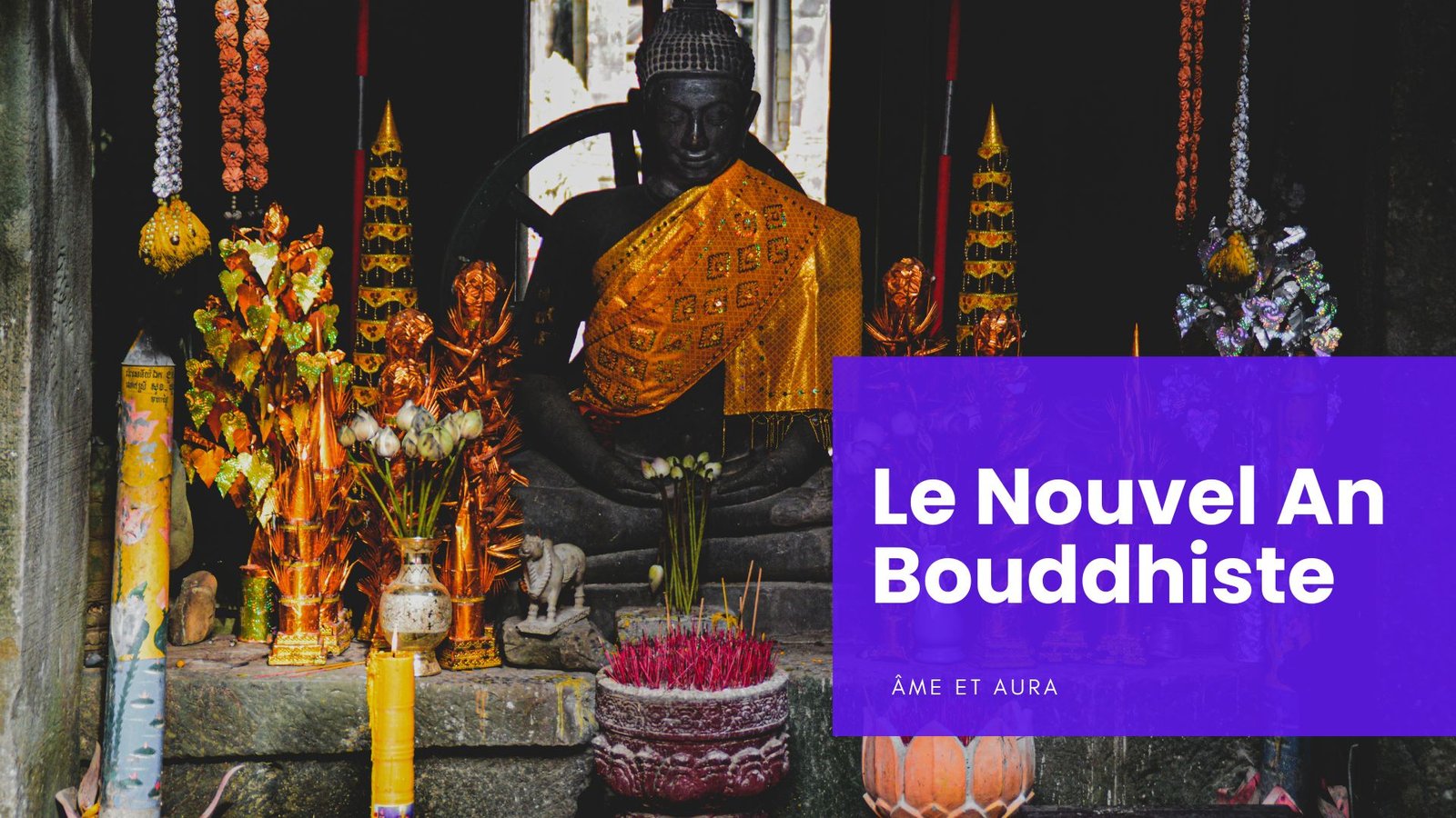 Quand est le nouvel an bouddhiste ? Quand est le nouvel an bouddhiste ?