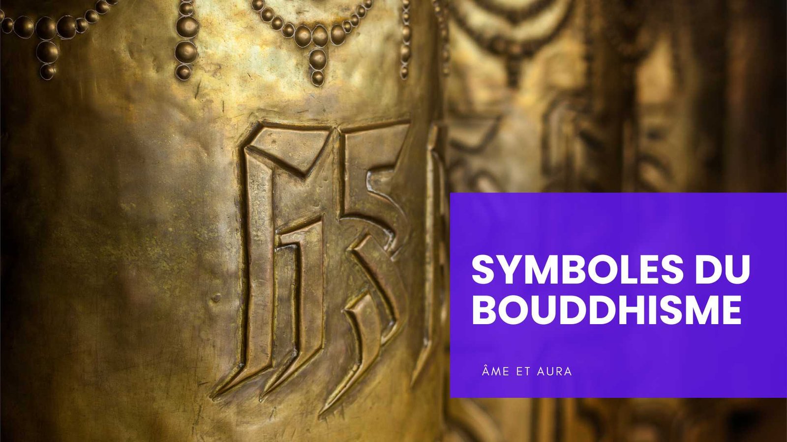 Quels sont les trois symboles du bouddhisme ?