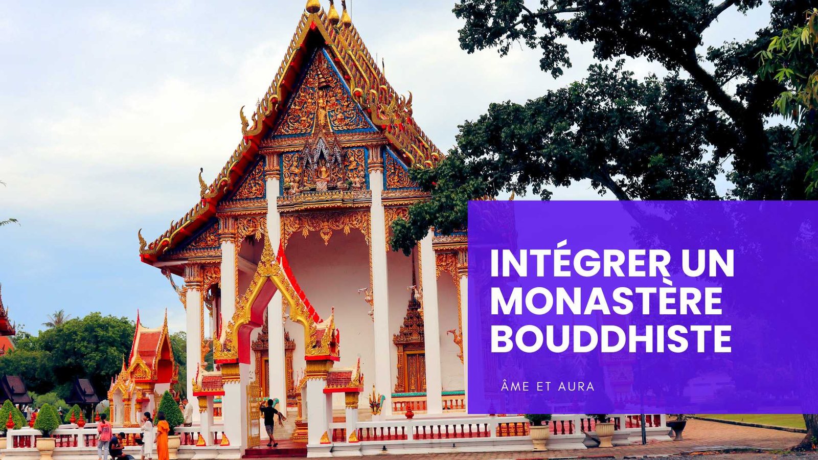 Comment intégrer un monastère bouddhiste ?