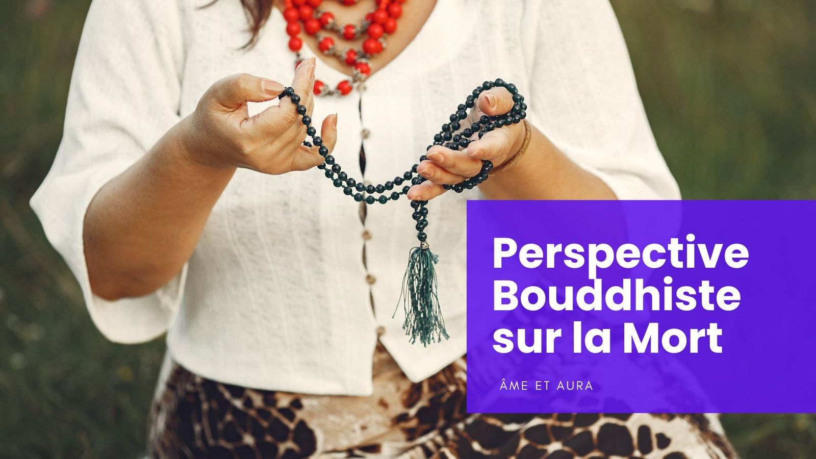 Que dire quand quelqu'un meurt dans le bouddhisme ?