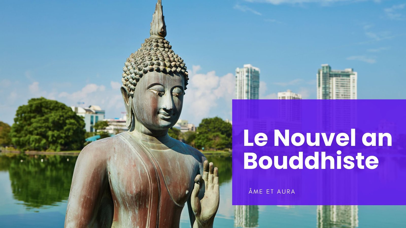 Quand est le nouvel an bouddhiste ?
