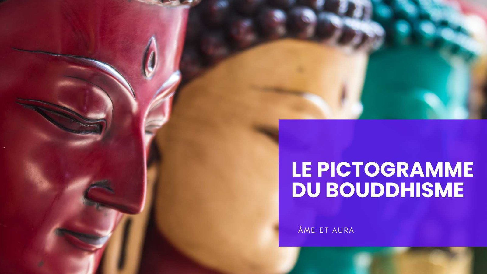 Quel est le pictogramme du bouddhisme ?