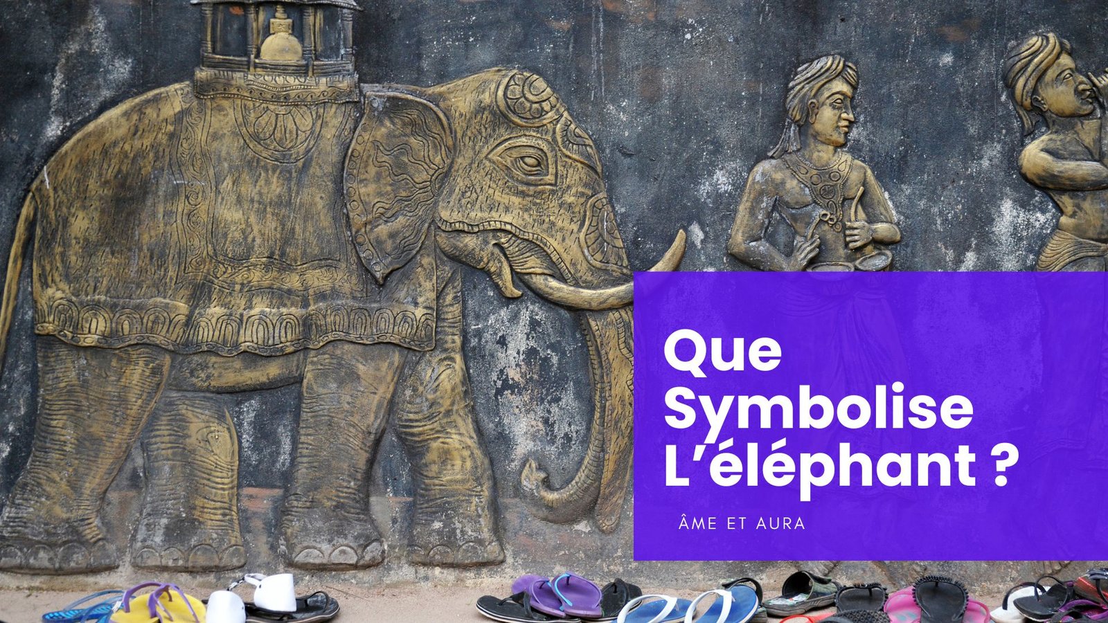 Que symbolise un éléphant dans le bouddhisme ?