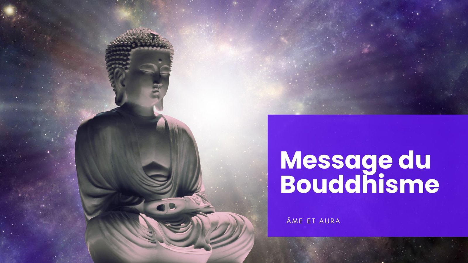 Quel est le message du bouddhisme ?